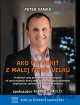 Ako vytvoriť z malej firmy veľkú