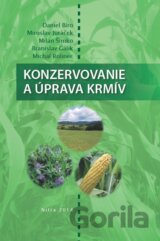Konzervovanie a úprava krmív