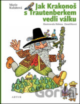 Jak Krakonoš s Trautenberkem vedli válku
