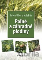 Poľné a záhradné plodiny