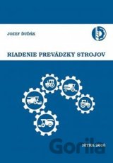 Riadenie prevádzky strojov