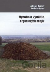 Výroba a využitie organických hnojív