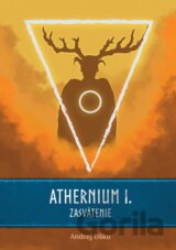 Athernium I. - Zasvätenie