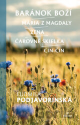 Baránok Boží / Mária z Magdaly / Žena / Čarovné skielka / Čin-Čin