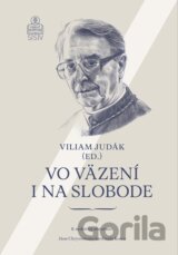 Vo väzení i na slobode