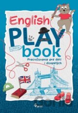 English PLAY book - Precvičovanie pre deti i dospelých