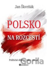 Polsko na rozcestí