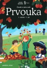 Pracovní učebnice prvouky 1. ročník 1. díl