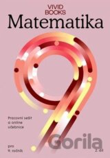 Pracovní sešit matematiky 9. ročník 2. díl