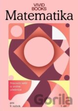 Pracovní sešit matematiky 9. ročník 1. díl