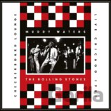 Rolling Stones, Muddy Waters: Live At The Checkerboard Lounge Chicago 1981 (Ltd.) LP
