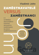 Zaměstnavatelé versus zaměstnanci