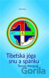Tibetská jóga snu a spánku
