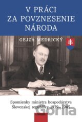 V práci za povznesenie národa