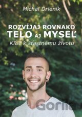 Rozvíjaj rovnako telo aj myseľ