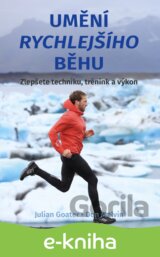 Umění rychlejšího běhu (Julian Goater, Don Melvin)