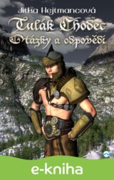 Tulák Chodec – Otázky a odpovědi