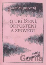 O ublížení, odpuštění a zpovědi