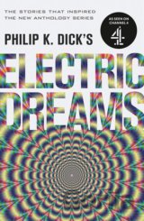 Philip K. Dick's Electric Dreams