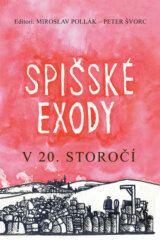 Spišské exody v 20. storočí
