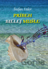 Príbeh bielej mušle