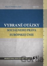 Vybrané otázky sociálneho práva Európskej únie