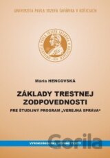 Základy trestnej zodpovednosti pre študijný program „Verejná správa“