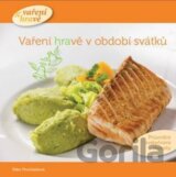 Vaření hravě v období svátků