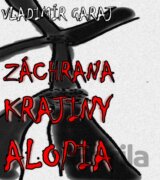 Záchrana krajiny Alopia