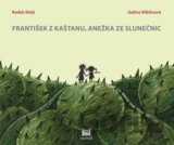 František z kaštanu, Anežka ze slunečnic