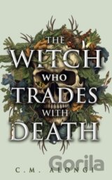 The Witch who Trades with Death