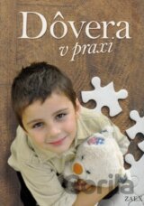 Dôvera v praxi