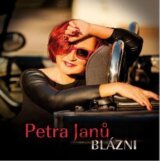 Petra Janu: Blázni