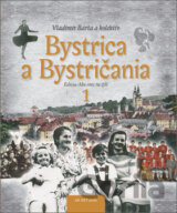 Bystrica a Bystričania 1