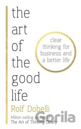 The Art of the Good Life
