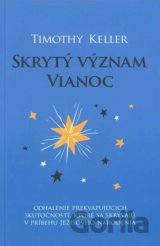 Skrytý význam Vianoc