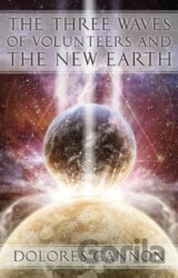 The Three Waves of Volunteers and the New Earth