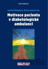 Motivace pacienta v diabetologické ambulanci