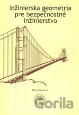 Inžinierska geometria pre bezpečnostné inžinierstvo