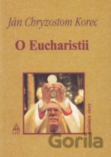 O Eucharistii
