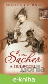 Anna Sacher a její hotel