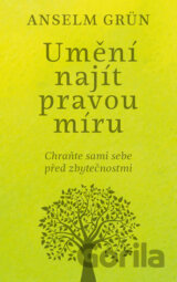 Umění najít pravou míru