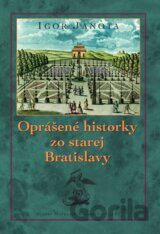 Oprášené historky zo starej Bratislavy