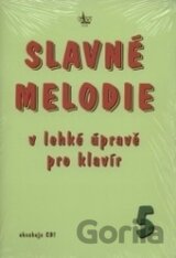 Slavné melodie 5