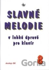 Slavné melodie 8