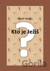 Kto je Ježiš?