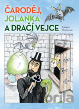 Čaroděj, Jolanka a dračí vejce