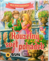 Kouzelný svět pohádek - Moje první knihovnička