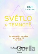 Světlo v temnotě
