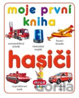 Moje první kniha: Hasiči